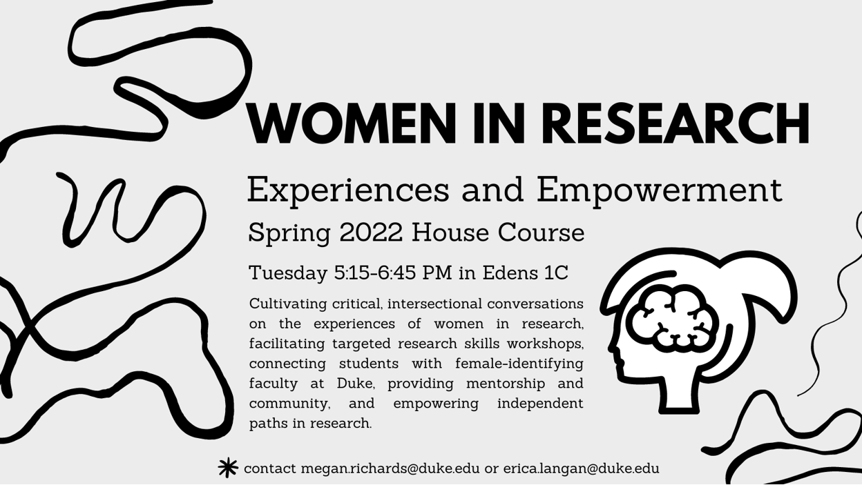Women in Research: Experiences & Empowerment, Spring 2022 House Course