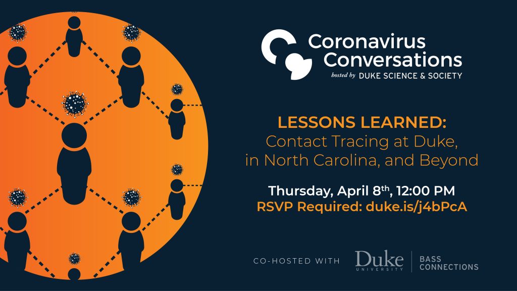 Coronavirus Conversations lessons learned contact tracing at duke in north carolina and beyond thursday april 8th rsvp required 