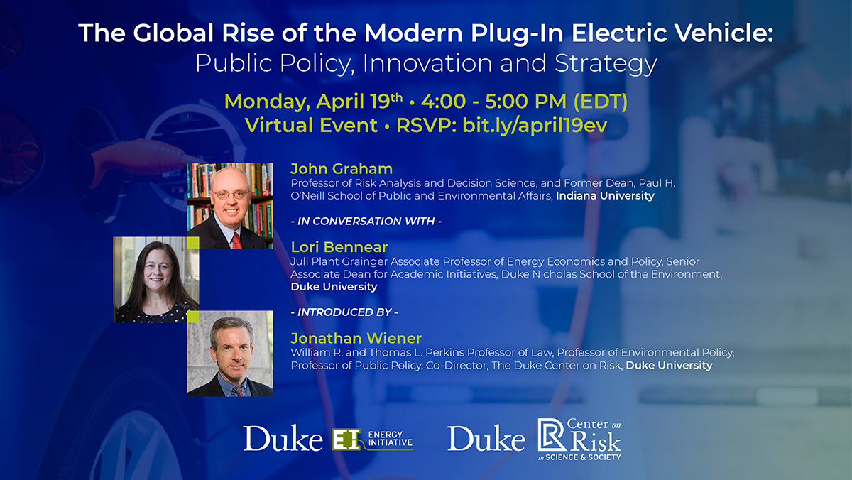 Risk Event, 4.19.21 - THE GLOBAL RISE OF THE MODERN PLUG-IN ELECTRIC VEHICLE: PUBLIC POLICY, INNOVATION AND STRATEGY 4:00 pm - 5:00 pm