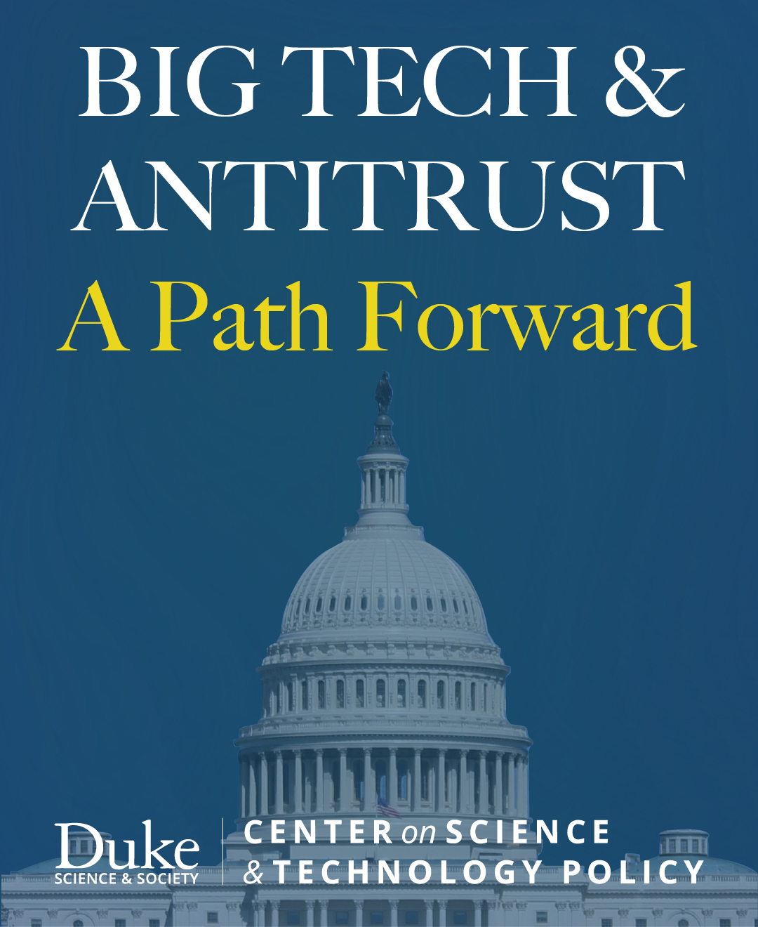 Big Tech & Antitrust: A Path Forward