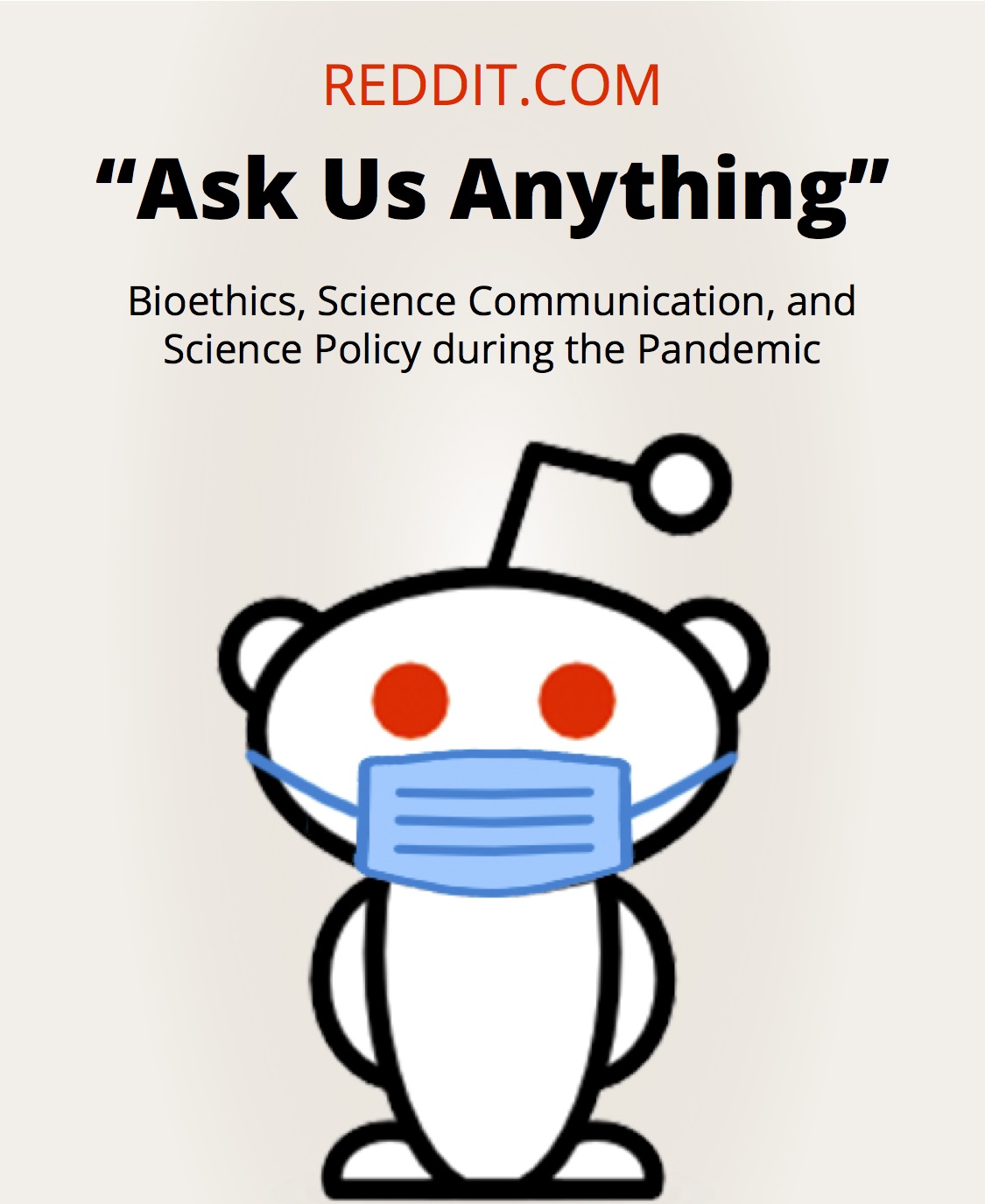 Reddit Ask Me Anything - bioethics, science communication, and science policy
